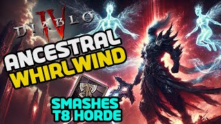 Easy T8 Horde  Ancestral Whirlwind  Diablo 4 Barbarian Guides [upl. by Nhaj269]