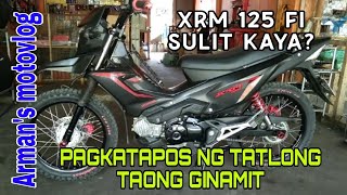 XRM 125 Fi REVIEW AFTER 3 YEARS NA GINAMITANONG NAPALITAN AT PERFORMANCE NITO [upl. by Othelia87]