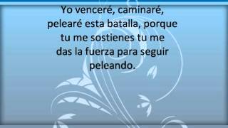 Yo Vencere con Letra [upl. by Hum956]