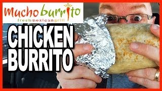 Mucho Burrito ★ MUCHO SIZE ★ Chicken Burrito Review [upl. by Repotsirhc]