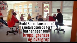 Hvordan snakke med barn om kropp grenser og overgrep Ta i bruk quotKroppen min eier jeg  barnehagequot [upl. by Dominy590]