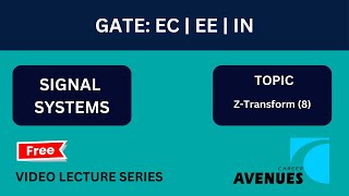 GATE ECEEIN  Signal System  Z Transform 8 [upl. by Lethia853]