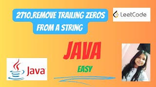 2710 Remove Trailing Zeros From a String  Java  LeetCode  Easy Wayleetcode leetcodejava [upl. by Constantine85]