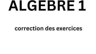 algèbre 1 correction des exercices de 30 à 32  espace vectoriel [upl. by Halsey854]