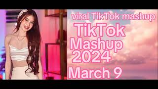 viral TikTok mashup march9 2024 [upl. by Hollinger]