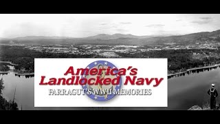 Americas Landlocked Navy Farraguts WWII Memories [upl. by Rehtaef]