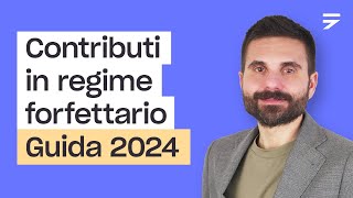 Contributi e Partita IVA come e quando pagarli in regime forfettario Guida 2024 [upl. by Donata]