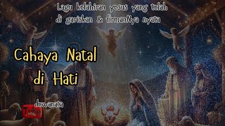 Cahaya Natal di Hati [upl. by Lishe934]