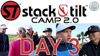 Stack amp Tilt Camp 20  Day 3 [upl. by Claudina]