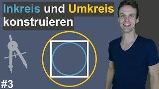 Inkreis und Umkreis von einem Quadrat konstruieren 3 Aufgabe mit Vorgehen und Lösung  Mit Zirkel [upl. by Ocramed]