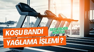 Koşu Bandı Yağlama İşlemi Nasıl Yapılır  Seslerden Kurtulun [upl. by Franciska]