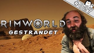 Lets Play RimWorld Deutsch 027  Schalt mich an  Rimworld Gameplay German [upl. by Hpeosj]