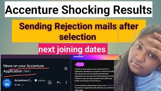 Accenture Rejection Mails New UpdateAfter Selection also rejectedNext JoiningInterview results [upl. by Stoll412]