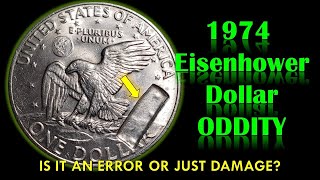 1974 EISENHOWER DOLLAR ODDITY IS IT AN ERROR OR JUST POSTMINT DAMAGE therealdeal livecoinqa [upl. by Eemiaj]