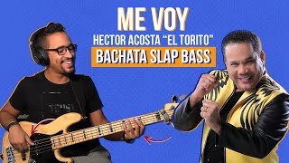 Hector Acosta quotEl Toritoquot  Me Voy bass cover  Ernesto Nunez [upl. by Kasevich]