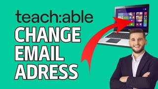 How to Change Email Address on Teachable 2024 [upl. by Suoirad]