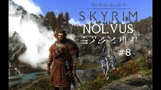 Skyrim Nolvus Ascension Playthrough  The Adventure of Bupnar the Large  Part 8 [upl. by Aesoh168]