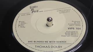 Thomas Dolby  She Blinded Me With Science 1982 7quot Single [upl. by Eelsel360]