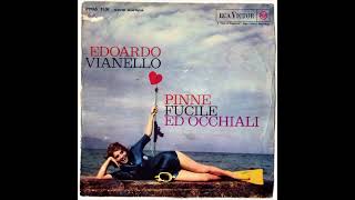 Edoardo Vianello  Pinne Fucile Ed Occhiali 1962 [upl. by Clare]