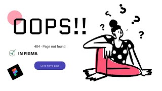 How to make 404  error page design in figma figma [upl. by Ney]