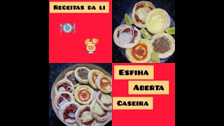 RECEITA DE ESFIHA ABERTA CASEIRA DELICIOSA 😋 [upl. by Hutton]