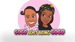 Coco Just Being Coco COMPILATION 1 Episode 117 [upl. by Rellim]