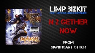 Limp Bizkit  N 2 Gether Now Lyrics Video [upl. by Hayikaz]