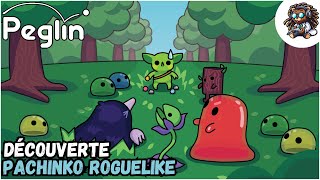 Après le Gachapon roguelike voici   Découverte Peglin [upl. by Ahsyen640]