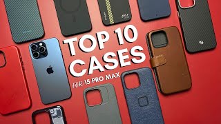 Top 10 MUST HAVE Cases for iPhone 15 Pro Max [upl. by Lebanna]