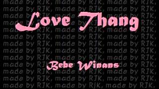 LoveThang Bebe Winans [upl. by Nanek]