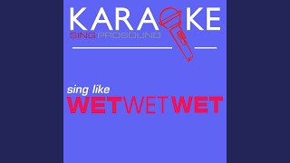 Sweet Surrender In the Style of Wet Wet Wet Karaoke with Background Vocal [upl. by Blodgett]