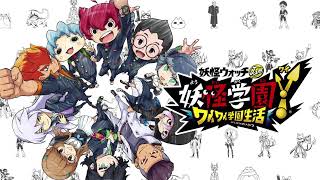 68 YoKai Academy Y OST  Y School Heroes Theme [upl. by Qulllon]