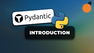 Pydantic Introduction  Models Fields Constrained Types Validator Functions and Model Exports [upl. by Enamrej]