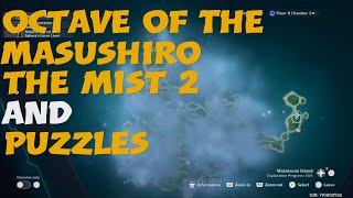 Octave Of The Masushiro The Mists 2 And Puzzles Guide Genshin Impact [upl. by Ehcnalb]