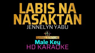 LABIS NA NASAKTAN  Jennelyn Yabu  KARAOKE  Male Key [upl. by Samella]