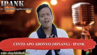 CINTO APO ADONYO MINANG  IPANK Karaoke [upl. by Publius]