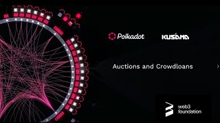 Introduction to Parachain Auctions and Crowdloans [upl. by Maise209]