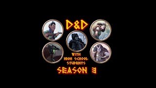 quotDampD with High School Studentsquot S03E01  Poytaxt Shahar  DnD Dungeons amp Dragons actual game play [upl. by Suiratnauq]