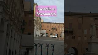 Castello e Savonarola [upl. by Valeta]