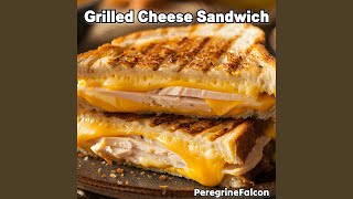 Grilled Cheese Sandwich [upl. by Orsa]