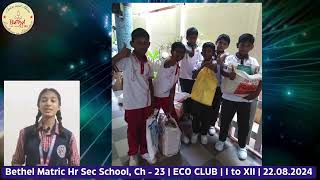 ECO  CLUB  Bethel Matric Hr Sec School  2024 [upl. by Ecnaralc]