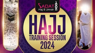 LIVE Hajj Seminar 2024  Sadat Hajj amp Umrah  Thursday 23rd May 2024 [upl. by Nirual]