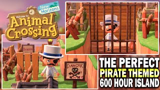 The Perfect Pirate Themed Island 600 Hours Animal Crossing New Horizons 5Star Island Tour [upl. by Amlus]