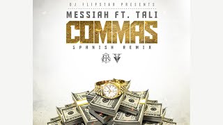 Messiah  Commas ft Tali Goya Spanish Remix Official Audio [upl. by Perlis]