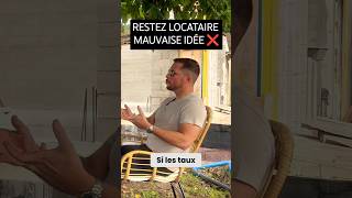 RESTEZ LOCATAIRE  Mauvaise idée ❌️💡 [upl. by Sucrad]