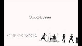 ONE OK ROCK  Good Goodbye with lyrics [upl. by Netloc]