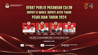 🔴 Debat Publik Paslon Bupati dan Wakil Bupati Kabupaten Aceh Timur Pemilihan 2024 [upl. by Janna]