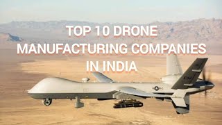 Top10 Drone manufacturingCompany manufacturing dronevideo dronefootage defence makeinindia [upl. by Lorine]