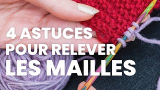 Relever des mailles  4 méthodes faciles sur comment relever des mailles au tricot [upl. by Etac]