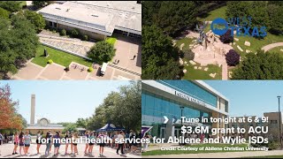 3 6M Grant from US Department of Education for ACU Mental Health Services for Abilene amp Wylie ISDs [upl. by Gavrila]